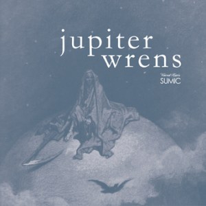 sumic_jupiter-wrens-album-cover-web-image_lo-res